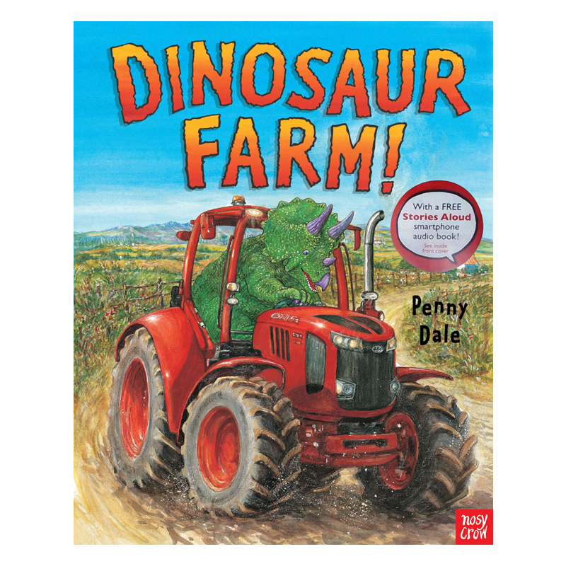 Farming A - Dinosaur Farm Penny Dale Nosy Crow